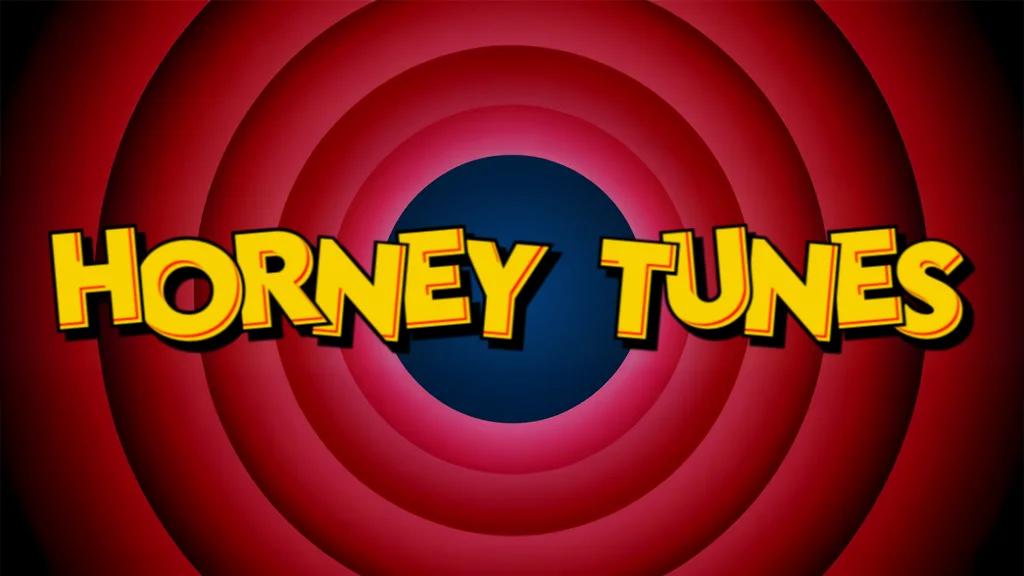 Horney Tunes