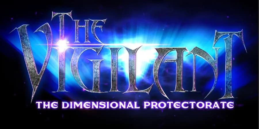 The Vigilant: The Dimensional Protectorate #4